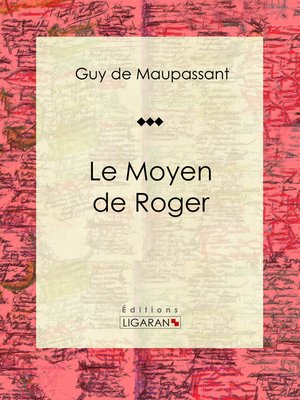 cover image of Le Moyen de Roger
